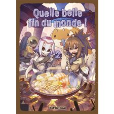 Quelle belle fin du monde ! T.02 : Manga : ADO