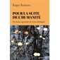 Pour la suite de l'humanité : Une lecture agnostique des vertus théologales