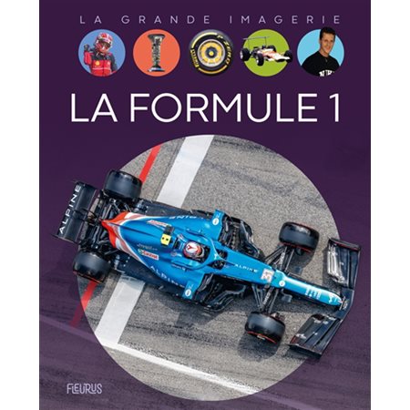 La formule 1 : La grande imagerie