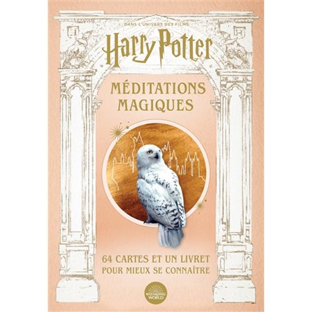 Harry Potter : Méditations magiques : 64 cartes inspirantes et leur livret, dans l'univers des films