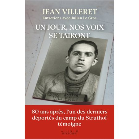 Un jour, nos voix se tairont : Entretiens avec Julien Le Gros