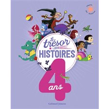 Le trésor des histoires : 4 ans : Le trésor de l'heure des histoires