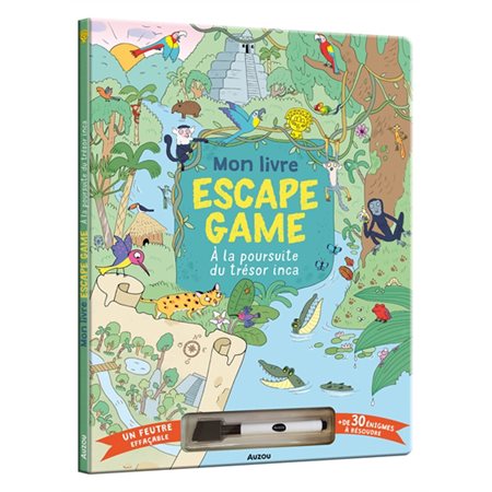 A la poursuite du trésor inca : Mon livre escape game : 6+ : Livre cartonné