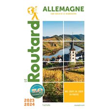 Allemagne : Sans Berlin ni le Brandebourg : 2023-2024 (Routard) : Le guide du routard