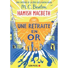 Hamish MacBeth T.18 : Une retraite en or : POL