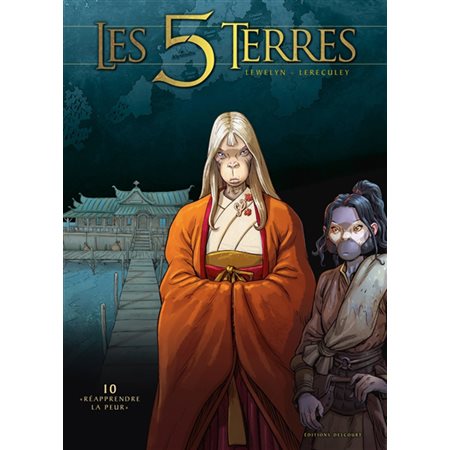 Les 5 terres : Cycle 2 : Lys T.10 : Réapprendre la peur : Bande dessinée