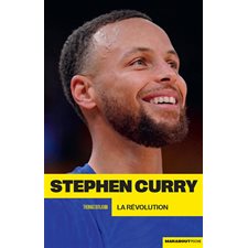 Stephen Curry : La révolution