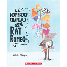 Les nombreux chapeaux du rat Roméo : Couverture souple