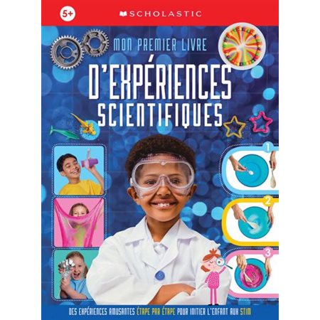 Mon premier livre d'expériences scientifiques : Couverture souple