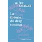 La théorie du drap contour (FP) : La Ruche