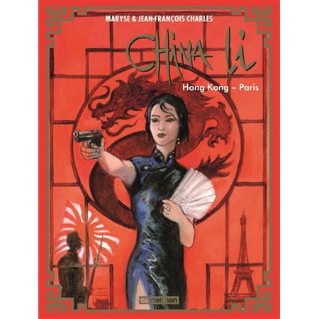 China Li T.04 : Hong Kong-Paris : Bande dessinée