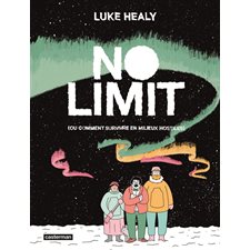No limit (ou Comment survivre en milieux hostiles) : Bande dessinée