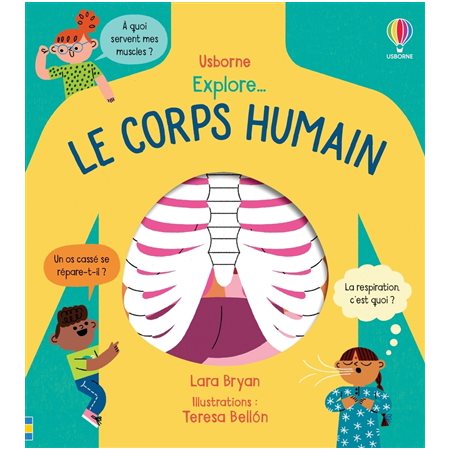 Le corps humain : Explore ... : Livre cartonné