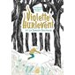 Violette Hurlevent et le Jardin sauvage (FP) : 9-11