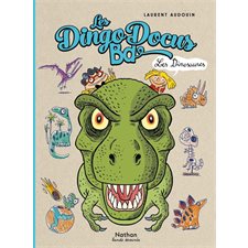 Les dingodocus BD : Les dinosaures : Bande dessinée