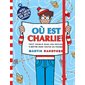Où est Charlie ? : Tout Charlie dans une édition à mettre dans toutes les poches : Édition 2023