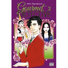 Gourmet détective T.02 : Manga : ADT