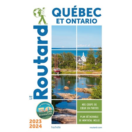 Québec et Ontario : 2023-2024 (Routard) : Le guide du routard