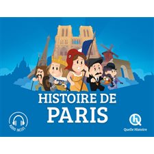 Histoire de Paris : Quelle histoire