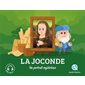 La Joconde : Un portrait mystérieux : Quelle histoire
