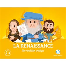 La Renaissance : Une révolution artistique : Quelle histoire
