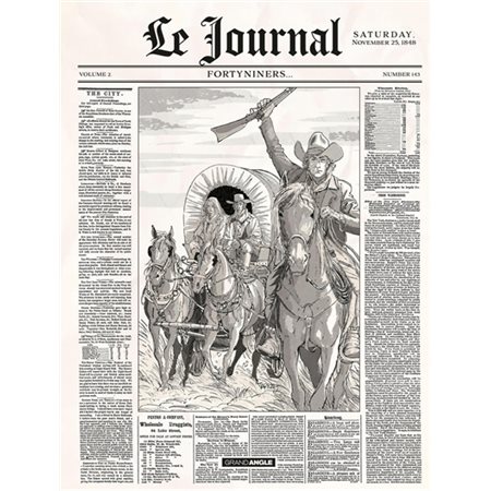 Le journal T.02 : Fortyniners ... : Bande dessinée