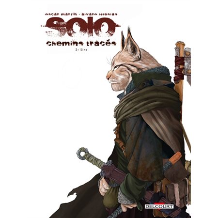 Solo : chemins tracés T.02 : Siro : Bande dessinée