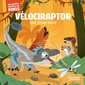 Vélociraptor est trop lent : Mes petites histoires de dinos : Livre cartonné