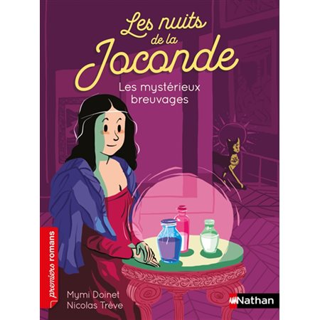 Mes premiers romans : Les nuits de la Joconde : Les mystérieux breuvages 6-8 ans