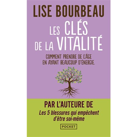 Les clés de la vitalité : Comment prendre de l'âge en ayant beaucoup d'énergie