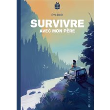 Survivre avec mon père : 12-14