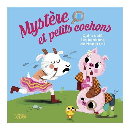 Mystères et petits cochons T.02 : Qui a volé les bonbons de Nanette ? : AVC