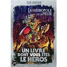 Un livre dont vous êtes le héros : Loup Solitaire : La métropole de la peur : 9-11