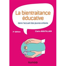 La bientraitance éducative dans l'accueil des jeunes enfants