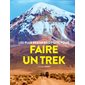 Les plus beaux endroits pour faire un trek