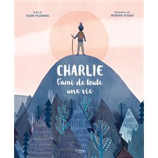 Charlie, l'ami de toute une vie