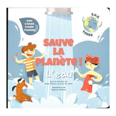 Sauve la planète : L'eau