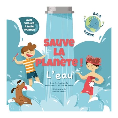 Sauve la planète : L'eau
