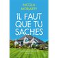 Il faut que tu saches