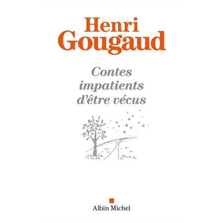 Contes impatients d'être vécus : NVL