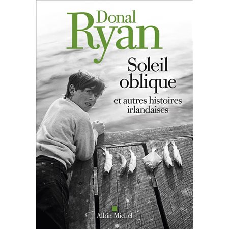 Soleil oblique : et autres histoires irlandaises : Nvl