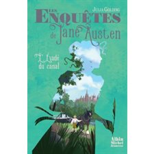 Les enquêtes de Jane Austen T.03 : L'évadé du canal 9-11