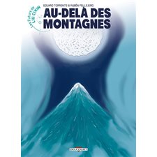 Les futurs de Liu Cixin T.11 : Au-delà des montagnes : Bande dessinée