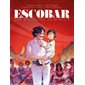 Escobar : une éducation criminelle : Roman graphique