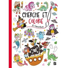 Cherche et colorie : À l'aventure