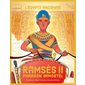 Ramsès II, pharaon immortel