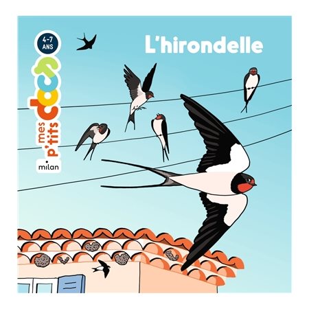 Mes p'tits docs : L'hirondelle