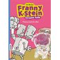 Franny K-Stein T.03 : Franny contre le robot : 6-8