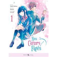 Nos coeurs figés T.01 : Manga : ADO