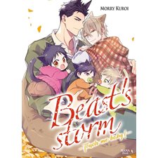 Beast's storm T.05 : Touch me baby ! : Manga : ADT : PAV